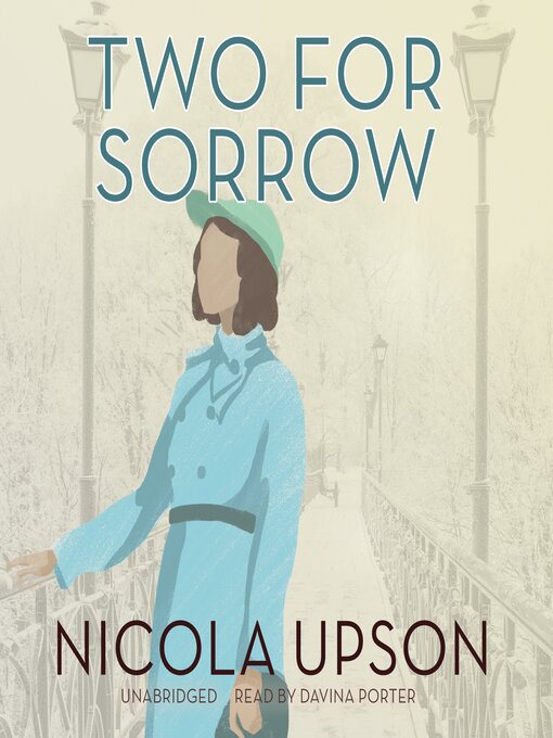 Title details for Two for Sorrow by Nicola Upson - Available
